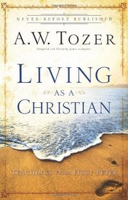 Living as a Christian: Teachings from First Peter