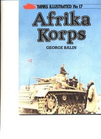 Afrika Korps (Tanks Illustrated)