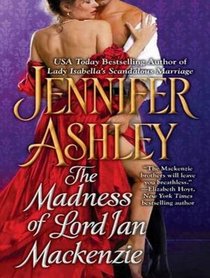 The Madness of Lord Ian Mackenzie (Highland Pleasures)