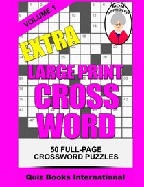 Extra Large Print Crossword Volume 1