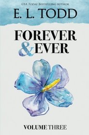Forever and Ever: Volume Three