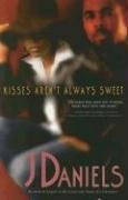 Kisses Aren't Always Sweet (Sepia)