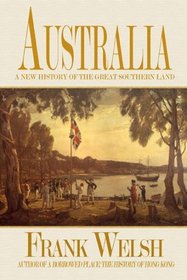 Australia : A New History of the Great Southern Land