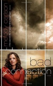 Bad Connection (Samantha McGregor, Bk 1)