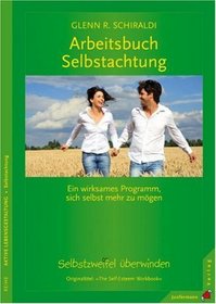 Arbeitsbuch Selbstachtung