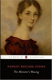 The Minister's Wooing (Penguin Classics)