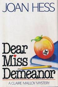 Dear Miss Demeanor (Claire Malloy, Bk 3)