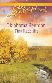 Oklahoma Reunion (Love Inspired, No 666)