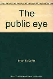 The public eye