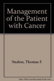 Management of the Patient with Cancer