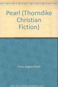 The Pearl (Thorndike Press Large Print Christian Fiction)