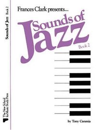 Sounds of Jazz, Bk 2 (Frances Clark Library Supplement)