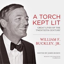 A Torch Kept Lit: Great Lives of the Twentieth Century