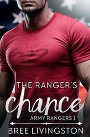 The Ranger's Chance: A Clean Army Ranger Romance Book One