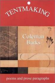 Tentmaking:  Poems and Prose Paragraphs