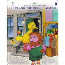 A Sesame Street Passover: Kippi and the Missing Matzah (Sharing Passover Series)