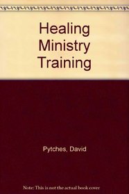 Healing Ministry Training