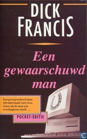 Een gewaarschuwd man (Twice Shy) (Dutch Edition)