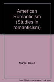American Romanticism (Studies in Romanticism)