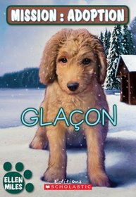 Glacon (Mission: Adoption) (French Edition)