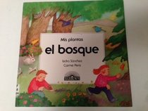 El Bosque (Mis Plantas)