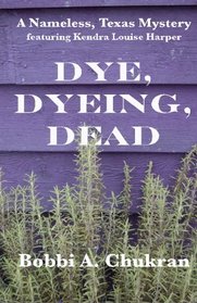 Dye, Dyeing, Dead