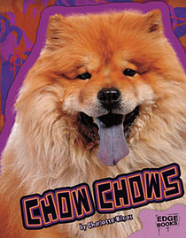 Chow Chows (All About Dogs)