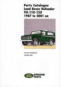 Parts Catalogue Land Rover Defender 90/110/130 1987 to 2001 (Parts Catalogue 1987-2001)