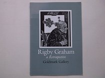 Rigby Graham: A Retrospective