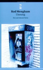 Unsung: New and Selected Poems (Salt Modern Poets)
