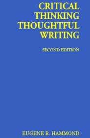 Critical Thinking, Thoughtful Writing