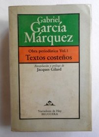 Textos costenos (Obra periodistica / Gabriel Garcia Marquez) (Spanish Edition)