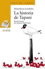 La Historia De Tapani / The Story of Tapani (Sopa De Libros / Soup of Books) (Spanish Edition)