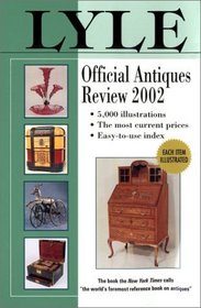 Lyle Official Antiques Review 2002 (Lyle)