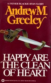 Happy Are the Clean of Heart (Father Blackie Ryan Mystery)