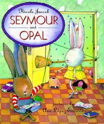 Seymour and Opal