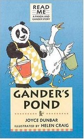 Gander's Pond : A Panda and Gander Story (Read Me)