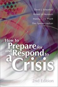 How to Prepare for and Respond to a Crisis (2nd Edition)