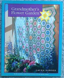 Grandmother's Flower Garden (The Classic Quilt Series, No 2)