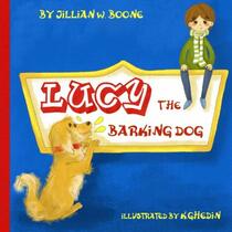 Lucy the Barking Dog (Read for a Cause)
