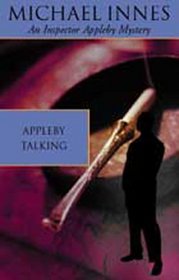Appleby Talking (Inspector Appleby Mysteries)