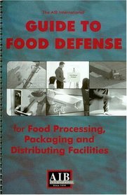 The AIB Guide to Food Defense
