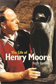 The Life of Henry Moore