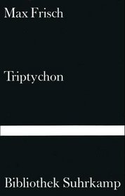 Triptychon: Drei szenische Bilder (Bibliothek Suhrkamp) (German Edition)