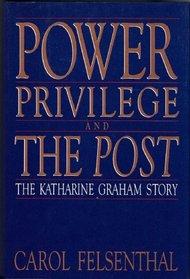 Power, Privilege and the Post: The Katharine Graham Story