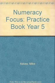Numeracy Focus: Practice Book Year 5