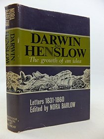 Darwin and Henslow: Letters, 1831-60