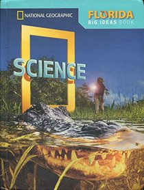 National Geographic Science Grade 3 Big Ideas Book - Florida