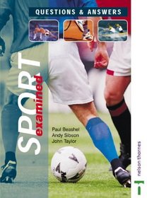 Edexcel Sport Examined: Questions and Answers Pack