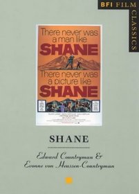 Shane (Bfi Film Classics)
